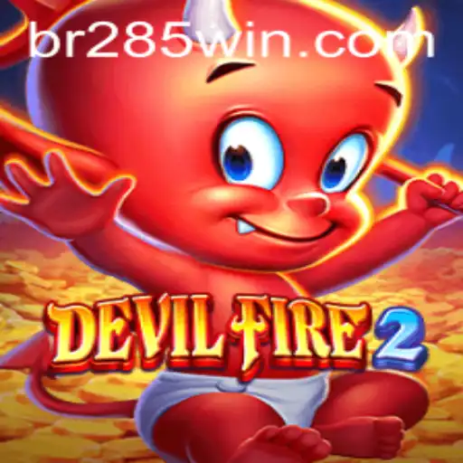 Exploring the Exciting World of DevilFire2 and the Impact of 285win.COM