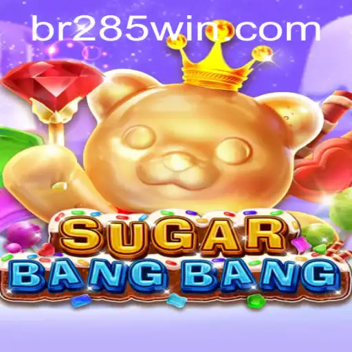 Exploring the Exciting World of SUGARBANGBANG: A Deep Dive into the Game and 285win.COM